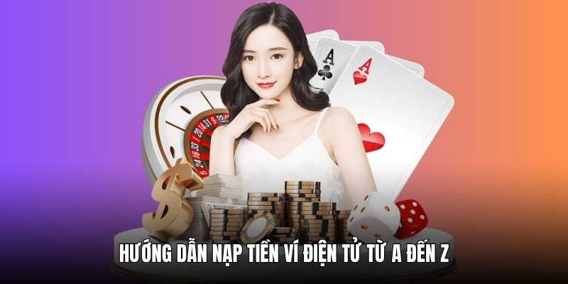 nap-tien-vi-dien-tu-huong-dan