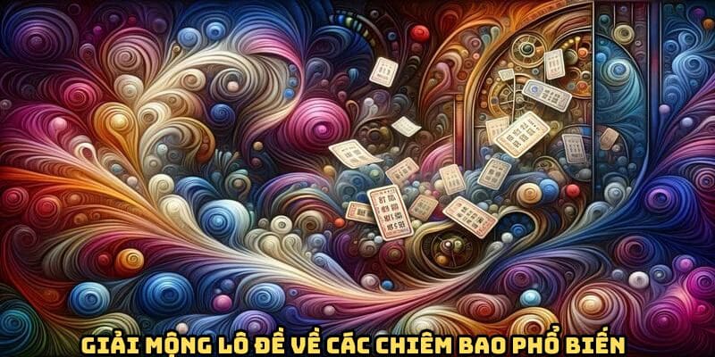 giai-mong-lo-de-ve-chiem-bao-pho-bien