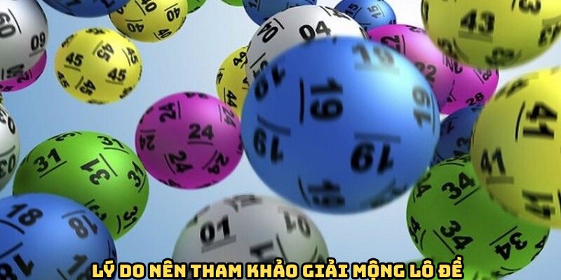 ly-do-nen-theo-doi-giai-mong-lo-de